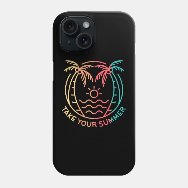 Take Your Summer Phone Case by VEKTORKITA