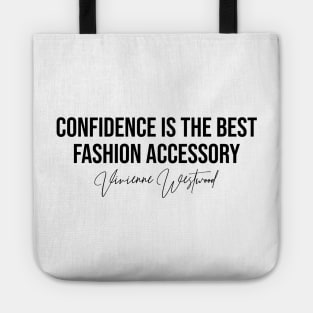 Confidence is The Best Fashion Accessory Vivienne Westwood Fashion Designer Quote Sticker Tote