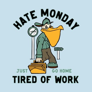 Hate Monday T-Shirt