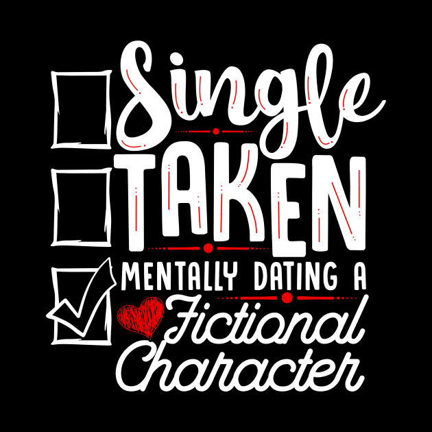 Relationship Mentally Dating A Fictional Character by theperfectpresents