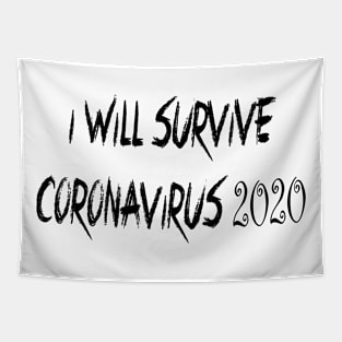 I Will Survive Corona 2020 Tapestry