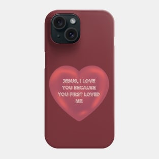 JESUS I LOVE YOU Phone Case