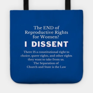 I Dissent Tote