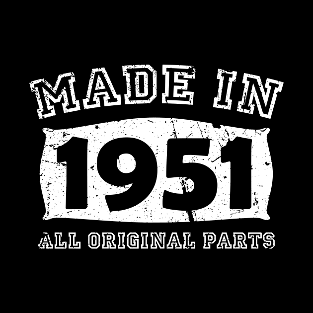 Made 1951 Original Parts 70th Birthday by jodotodesign