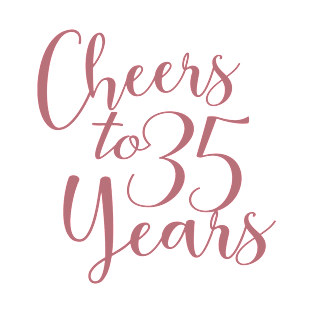 Cheers To 35 Years - 35th Birthday - Anniversary T-Shirt