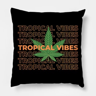 Tropical Fun - Good Vibes Pillow