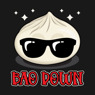 Bao Down Funny Dim Sum Asian Food Pun Bao Bun Dim Sum Lover T-Shirt