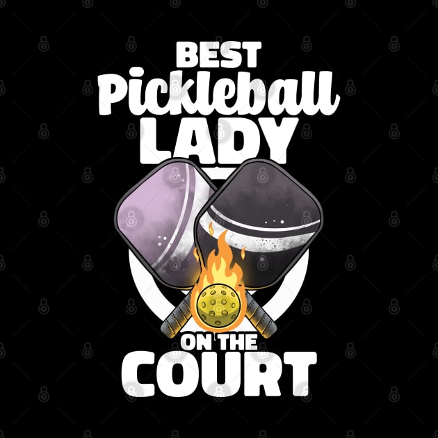 Best Pickleball Lady Paddle Pickleballer Lucky Pickleball by MerchBeastStudio