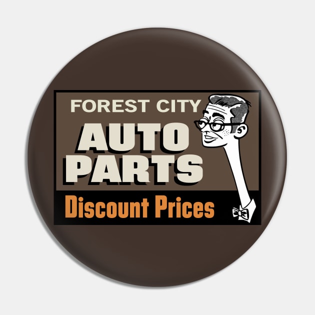 Forest City Auto Parts Pin by carcinojen