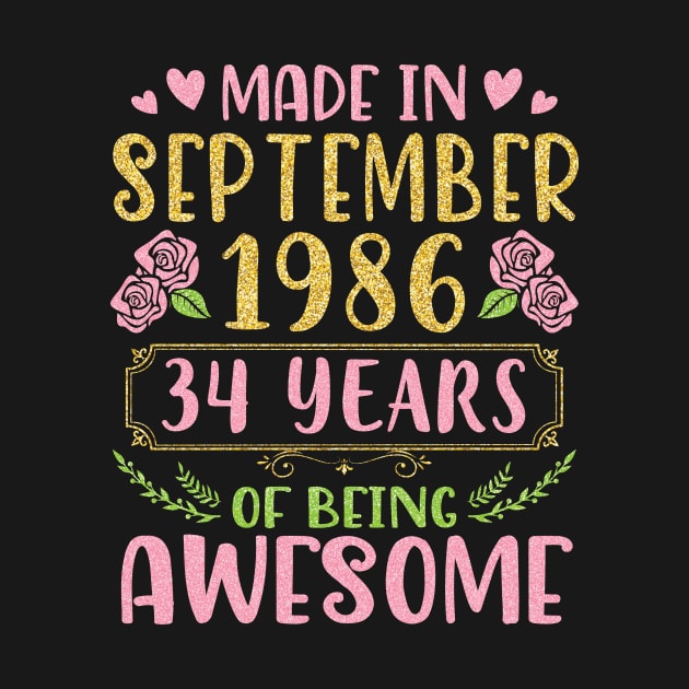 Made In September 1986 Happy Birthday 34 Years Of Being Awesome To Me You Nana Mom Daughter by bakhanh123