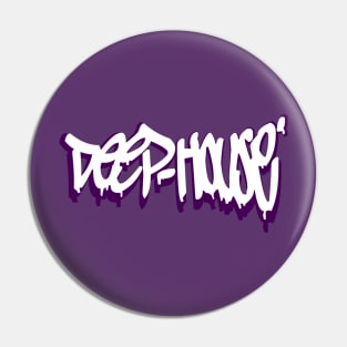 deep-house graffiti tag Pin