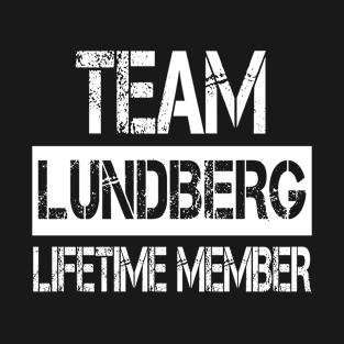 Lundberg Name Team Lundberg Lifetime Member T-Shirt