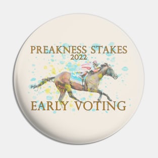 Early Voting - Preakness 2022 Winner Pin