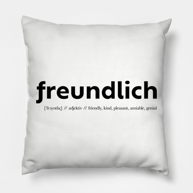 Freundlich Friendly Why Freund Shaped Definition in German Two-Sided Pillow by not-lost-wanderer