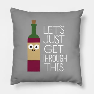 When You're Feeling Merlot Pillow