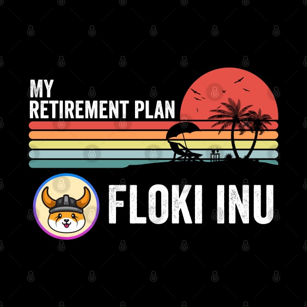 Vintage Retirement Plan Floki Inu Coin  Floki Army Vintage Crypto Token Cryptocurrency Wallet Birthday Gift For Men Women by Thingking About