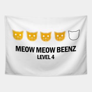 Meow Meow Beenz Level 4 Tapestry