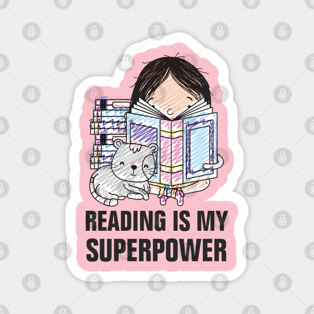 Reading is my superpower gift Magnet by empathyhomey