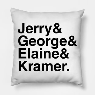 Seinfeld - Jerry & George & Elaine & Kramer. (Black) Pillow