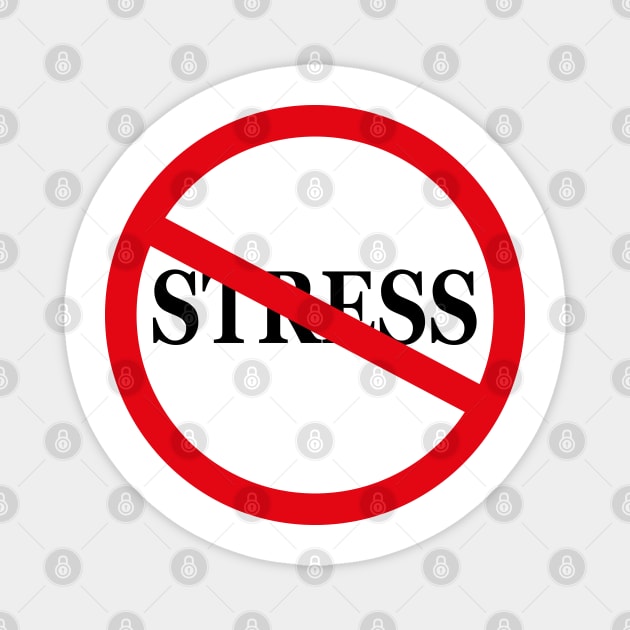 No stress Magnet by Lady_M