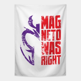 Magneto Was Right Tapestry