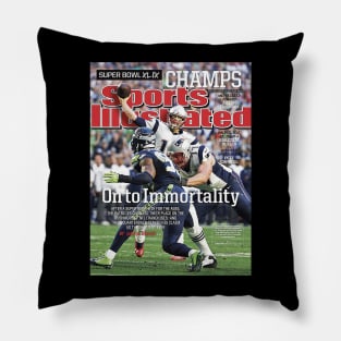 On To Immortality Patriots Are Super Bowl XLIX Champs Pillow