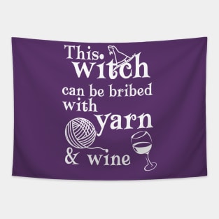 This Witch Can Be Bribed with Yarn and Wine Tapestry