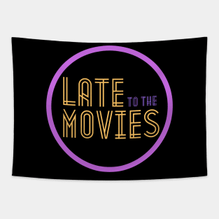 Late to the Movies Podcast Logo Tapestry