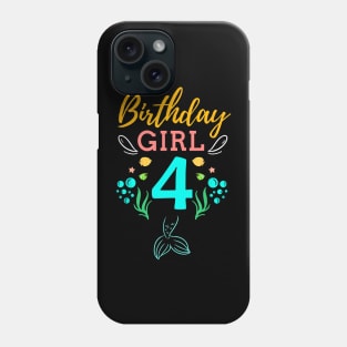 Mermaid Birthday Girl 4 Years Old It's My 4th Birthday Phone Case