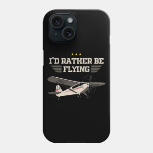 I'd rather be flying Phone Case