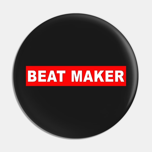 BEAT MAKER Pin by producerwear