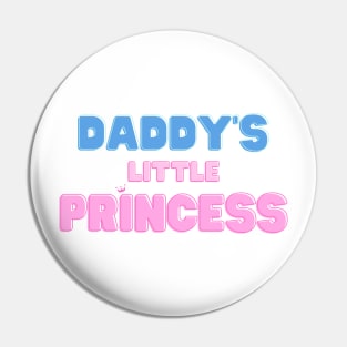 Daddy's little princess Pin