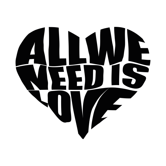 all we need is love heart - all we need is love by JPS-CREATIONS