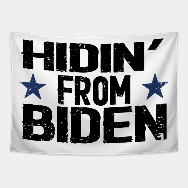 hidin from biden for president Tapestry by Netcam