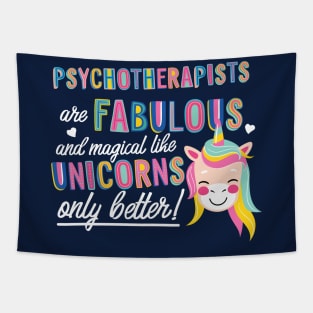 Psychotherapists are like Unicorns Gift Idea Tapestry