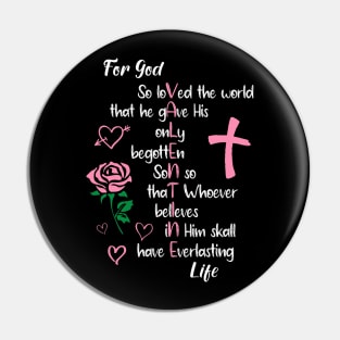 John 316 For God So Loved the World Valentines Christian Pin