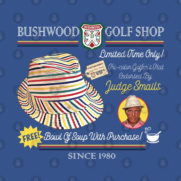 Judge Smails Golf Hat Ad Bushwood Golf Shop by Alema Art