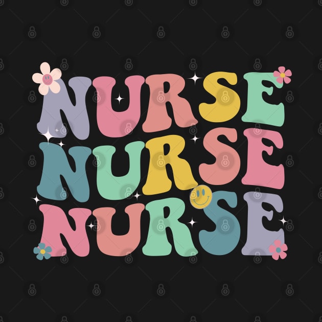Groovy Nurse Shirt Women for Future Nurse, Nursing School, and Appreciation Nursing by Saraahdesign