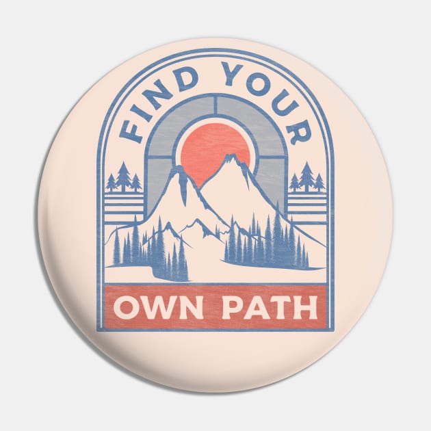 Find Your Own Path Pin by Blended Designs