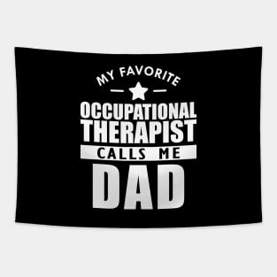 My favorite occupational therapist calls me dad w Tapestry