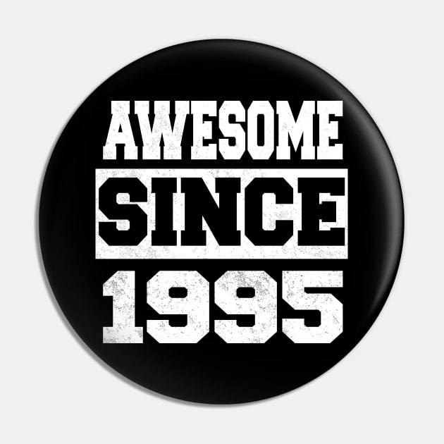 Awesome since 1995 Pin by LunaMay