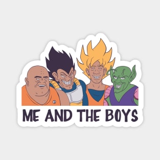 Me and The Boys Magnet