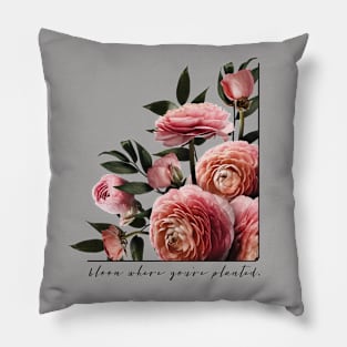 Bloom Where You're Planted Bold Pink Floral Pillow