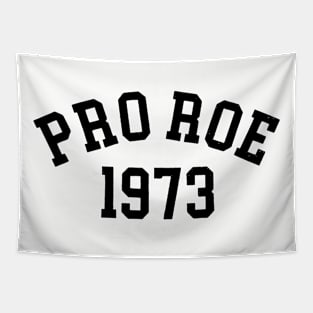 Pro Roe 1973 Tapestry