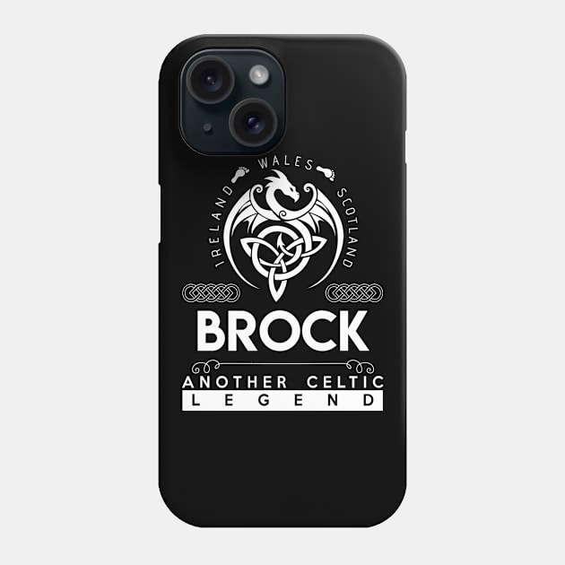 Brock Name T Shirt - Another Celtic Legend Brock Dragon Gift Item Phone Case by harpermargy8920
