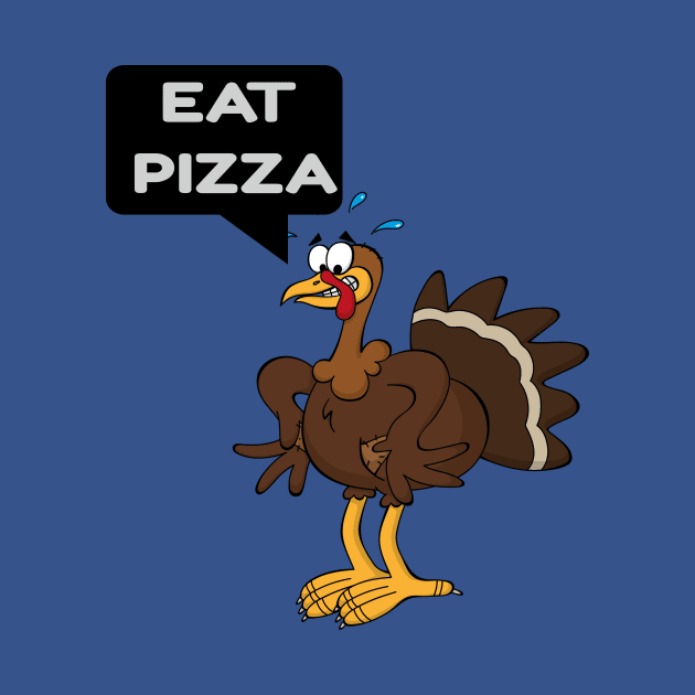 eat pizza turkey thanksgiving gift by rami99