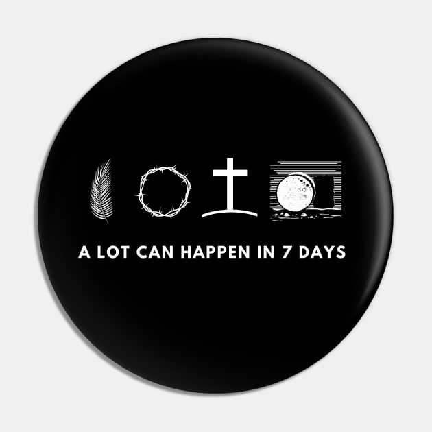 A lot can happen in 7 days, easter design white text Pin by Selah Shop