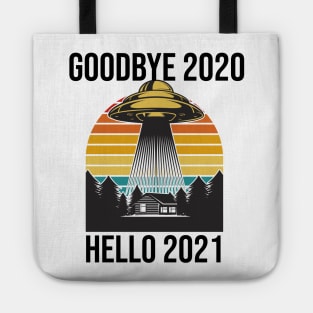 goodbye 2020 hello 2021 Tote