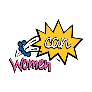 Women Can Do Everything T-Shirt