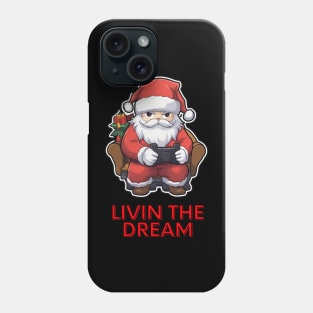 Santa Claus Living the Dream Phone Case